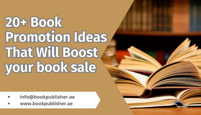 20+ Book Promotion Ideas That Will Boost your book sale (1)